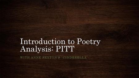 Introduction to Poetry Analysis: PITT