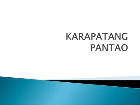 KARAPATANG PANTAO.