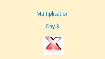 Multiplication Day 3.