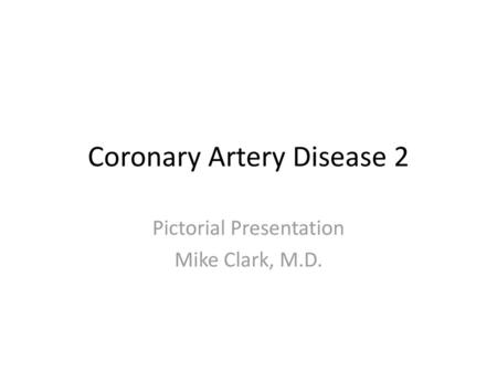 Coronary Artery Disease 2