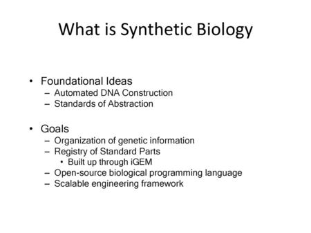 What is Synthetic Biology