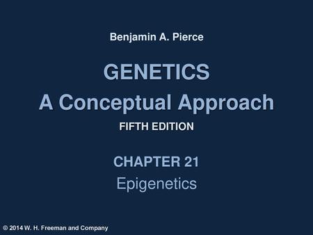 GENETICS A Conceptual Approach