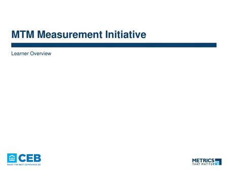 MTM Measurement Initiative