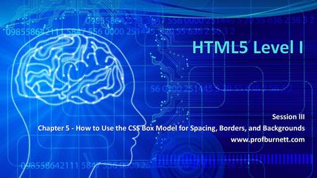 HTML5 Level I Session III