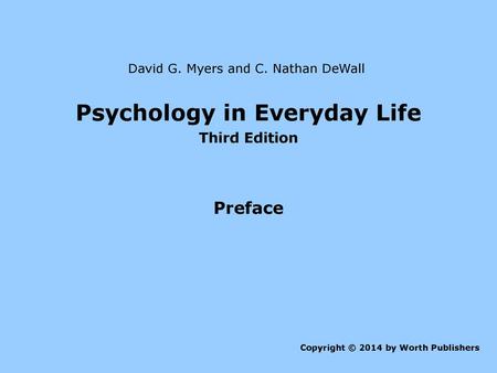 Psychology in Everyday Life