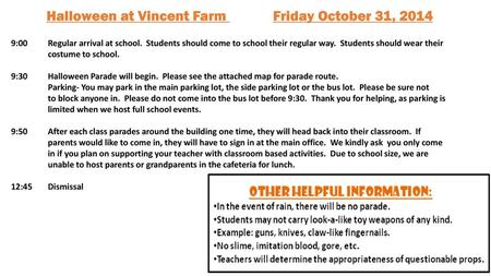 Halloween at Vincent Farm Friday October 31, 2014