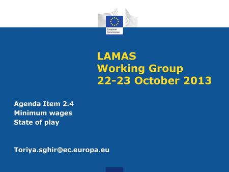 LAMAS Working Group October 2013