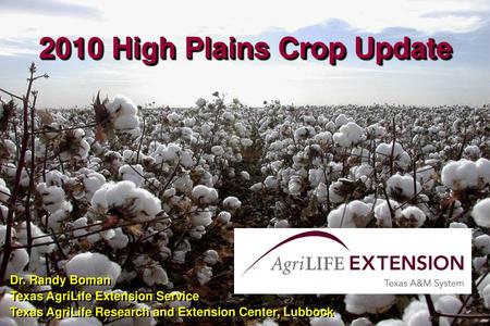 2010 High Plains Crop Update