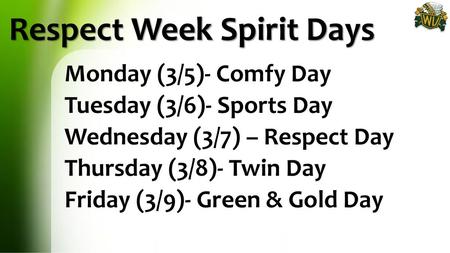 Respect Week Spirit Days