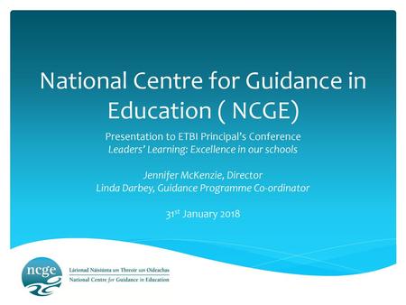 National Centre for Guidance in Education ( NCGE)