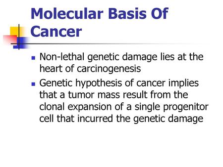 Molecular Basis Of Cancer