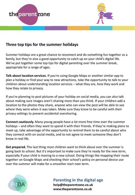 Three top tips for the summer holidays