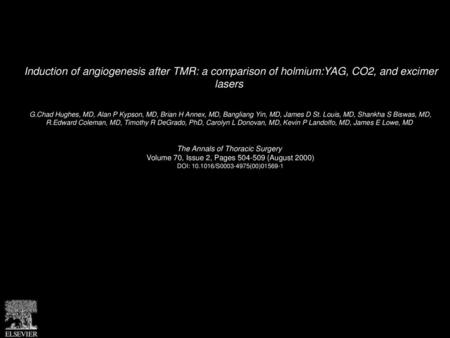 Induction of angiogenesis after TMR: a comparison of holmium:YAG, CO2, and excimer lasers  G.Chad Hughes, MD, Alan P Kypson, MD, Brian H Annex, MD, Bangliang.