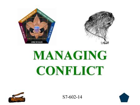 MANAGING CONFLICT S7-602-14.