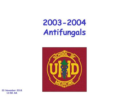 2003-2004 Antifungals 20 November 2018 12:58 AM.