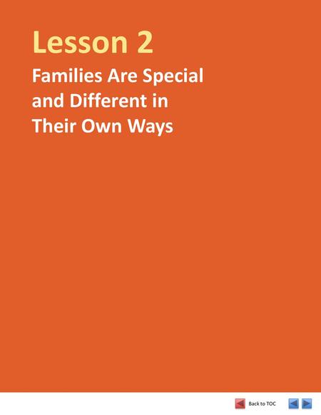 Lesson 2 Families Are Special and Different in Their Own Ways