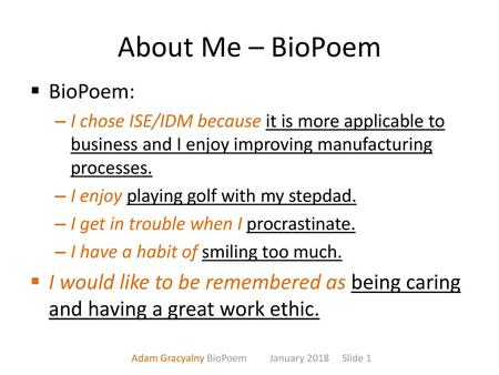 Adam Gracyalny BioPoem January 2018 Slide 1