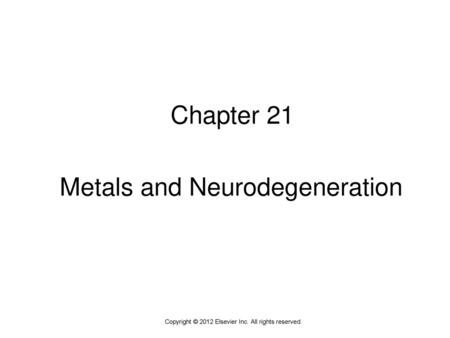 Metals and Neurodegeneration