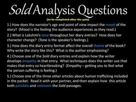 Sold Analysis Questions (to be completed after the quiz)