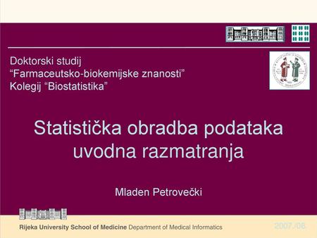 Statistička obradba podataka uvodna razmatranja