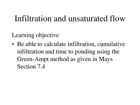 Infiltration and unsaturated flow