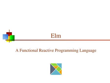 A Functional Reactive Programming Language