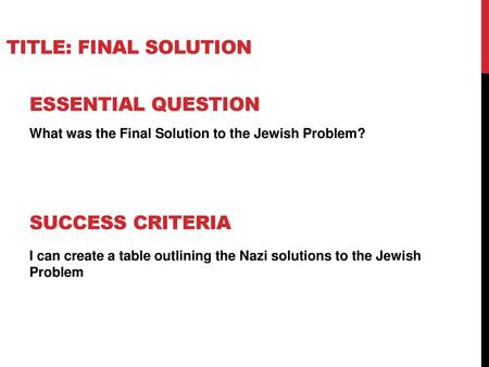 Title: Final Solution Essential Question Success criteria