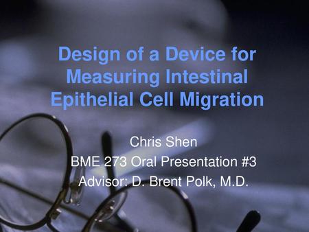 Design of a Device for Measuring Intestinal Epithelial Cell Migration