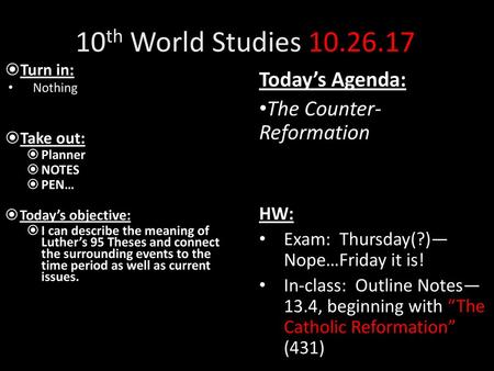 10th World Studies Today’s Agenda: The Counter-Reformation