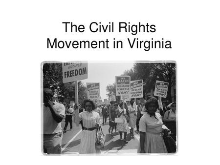 The Civil Rights Movement in Virginia