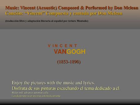 VANGOGH Music: Vincent (Acoustic) Composed & Performed by Don Mclean