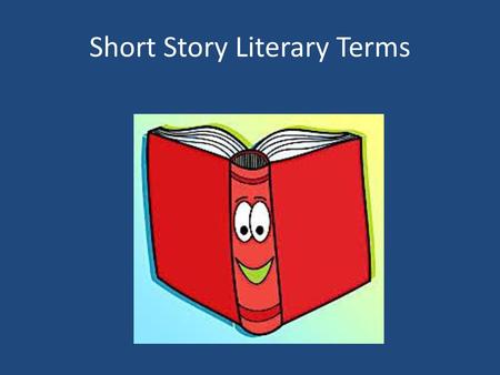 Short Story Literary Terms