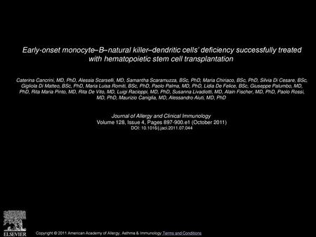 Early-onset monocyte–B–natural killer–dendritic cells’ deficiency successfully treated with hematopoietic stem cell transplantation  Caterina Cancrini,