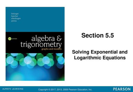 Solving Exponential and Logarithmic Equations