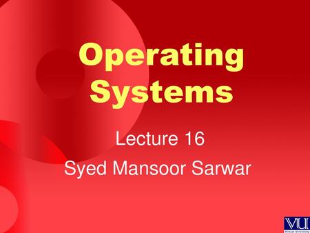 Lecture 16 Syed Mansoor Sarwar