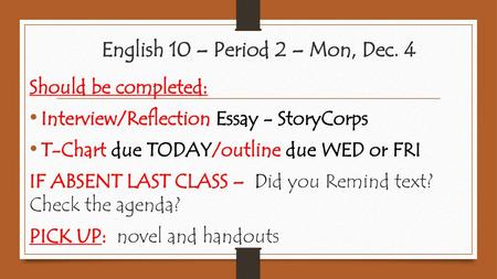 English 10 – Period 2 – Mon, Dec. 4