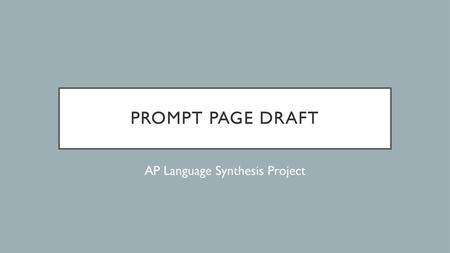 AP Language Synthesis Project