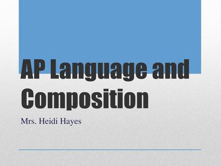 AP Language and Composition