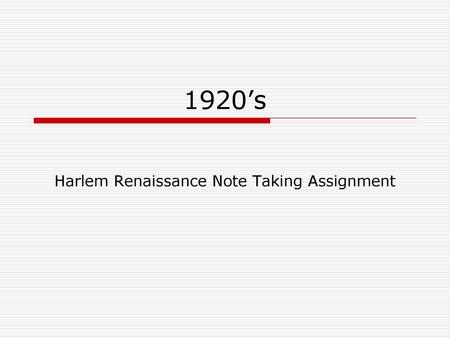 Harlem Renaissance Note Taking Assignment