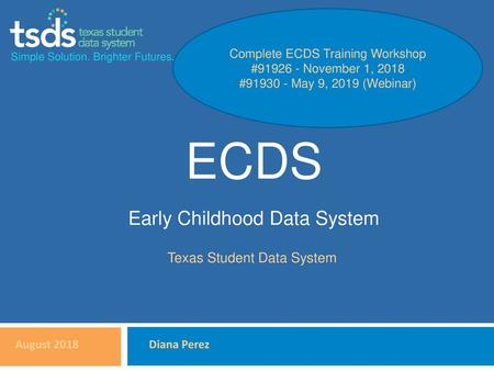 ECDS Early Childhood Data System Texas Student Data System