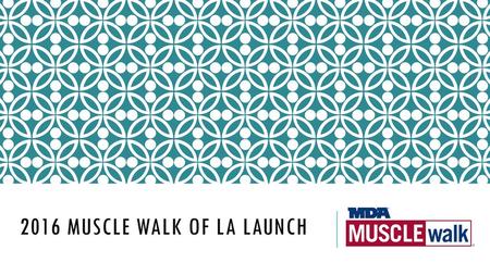 2016 Muscle walk of LA launch