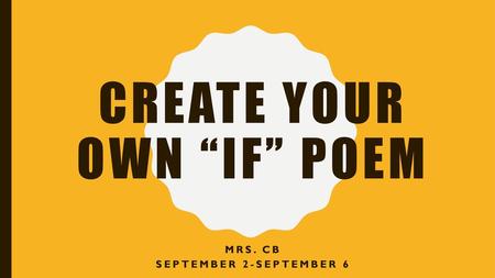 Create your own “If” poem