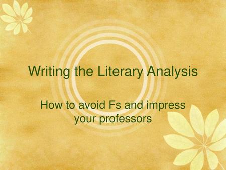 Writing the Literary Analysis