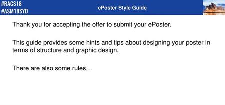 Thank you for accepting the offer to submit your ePoster.