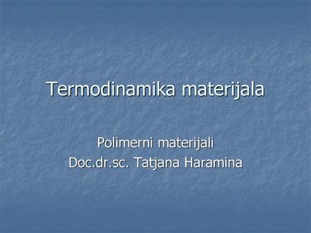 Termodinamika materijala