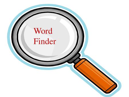 Word Finder.