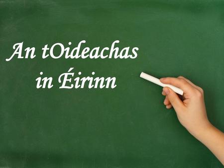 An tOideachas in Éirinn