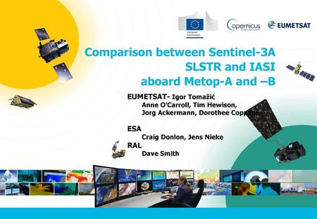 Comparison between Sentinel-3A SLSTR and IASI aboard Metop-A and –B