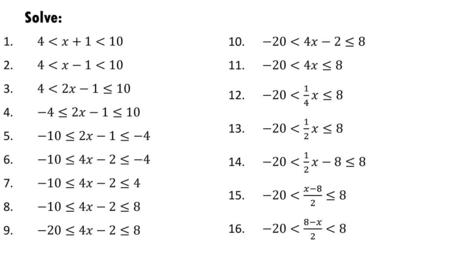 Solve: 1. 4<