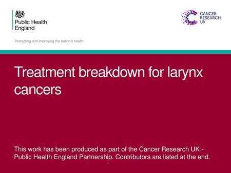 Treatment breakdown for larynx cancers